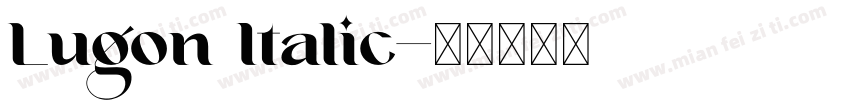 Lugon Italic字体转换